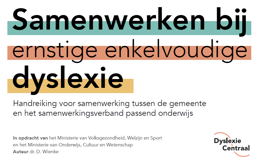 Handreiking Samenwerken bij ernstige enkelvoudige dyslexie